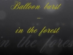 Beautiful Looners - Balloon burst in forest ( trailer )