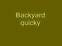 backyard quicky